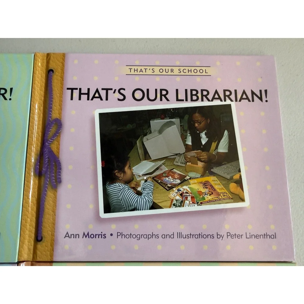 That's Our School Book Set Ann Morris Peter Linenthal Teacher Nurse Librarian 6p